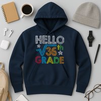 Hello Square Root 36 6th Grade Back To School Math Nerd Hoodie