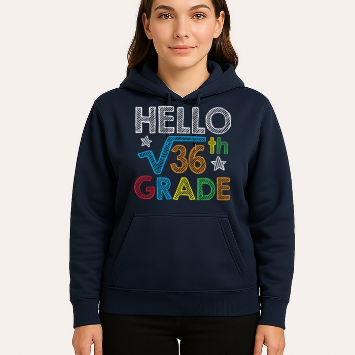 Hello Square Root 36 6th Grade Back To School Math Nerd Hoodie