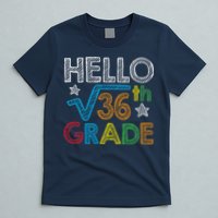 Hello Square Root 36 6th Grade Back To School Math Nerd T-Shirt