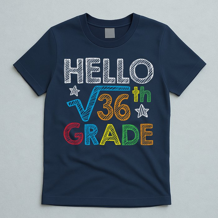 Hello Square Root 36 6th Grade Back To School Math Nerd T-Shirt