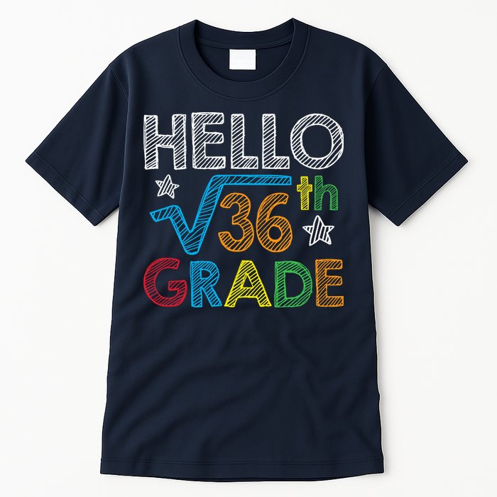 Hello Square Root 36 6th Grade Back To School Math Nerd Tall T-Shirt