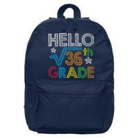 Hello Square Root 36 6th Grade Back To School Math Nerd 16 in Basic Backpack