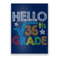 Hello Square Root 36 6th Grade Back To School Math Nerd Poster