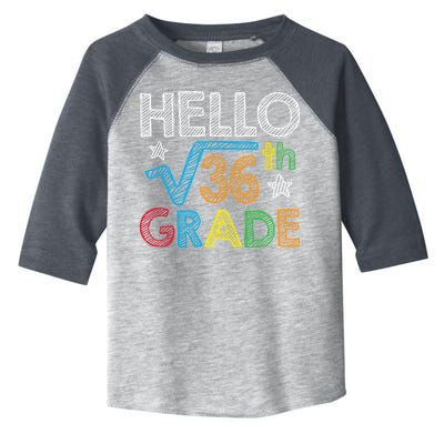 Hello Square Root 36 6th Grade Back To School Math Nerd Toddler Fine Jersey T-Shirt