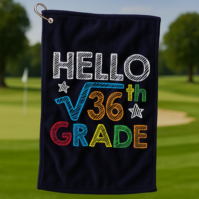 Hello Square Root 36 6th Grade Back To School Math Nerd Golf Towel