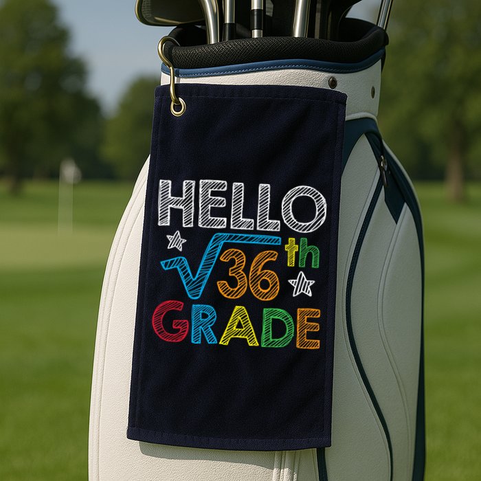 Hello Square Root 36 6th Grade Back To School Math Nerd Golf Towel