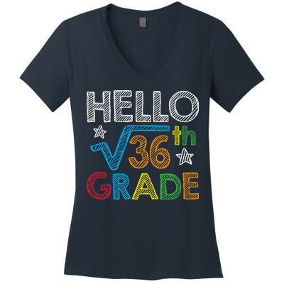 Hello Square Root 36 6th Grade Back To School Math Nerd Women's V-Neck T-Shirt