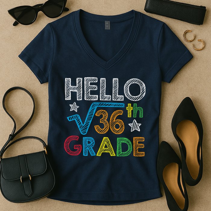 Hello Square Root 36 6th Grade Back To School Math Nerd Women's V-Neck T-Shirt