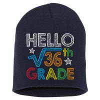 Hello Square Root 36 6th Grade Back To School Math Nerd Short Acrylic Beanie