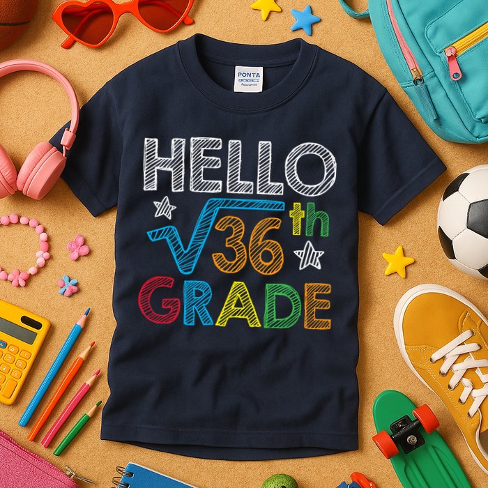 Hello Square Root 36 6th Grade Back To School Math Nerd Kids T-Shirt