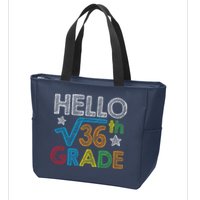 Hello Square Root 36 6th Grade Back To School Math Nerd Zip Tote Bag