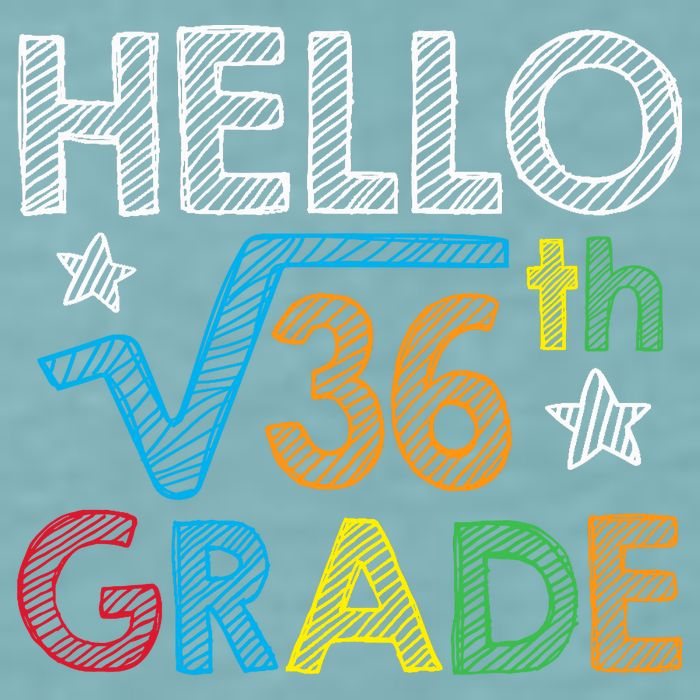 Hello Square Root 36 6th Grade Back To School Math Nerd Sueded Cloud Jersey T-Shirt