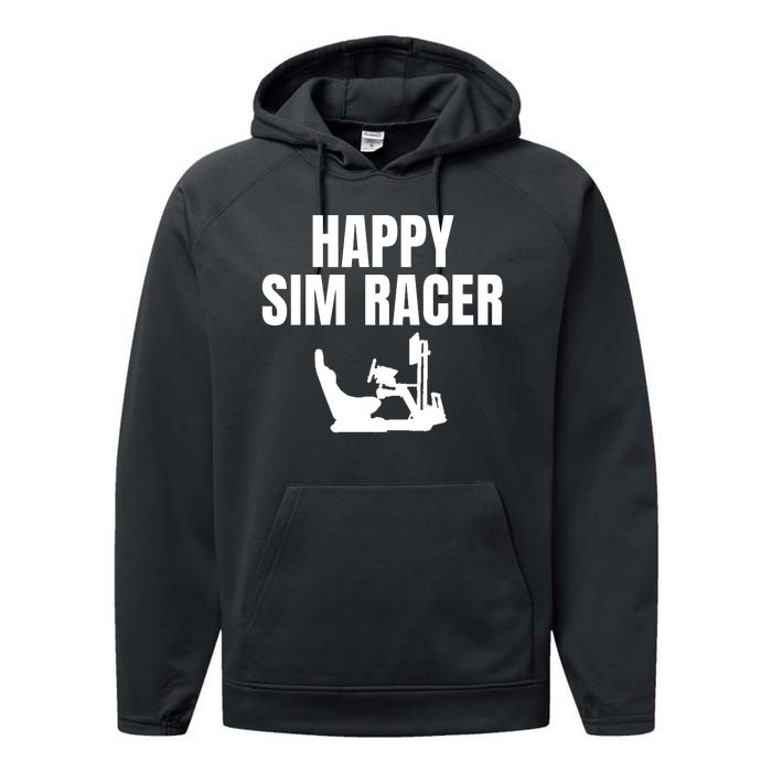 Happy Sim Racer Fun Esport Car Racing Sim Funny Sim Racer Sim Racing Cockpit Performance Fleece Hoodie