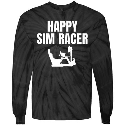 Happy Sim Racer Fun Esport Car Racing Sim Funny Sim Racer Sim Racing Cockpit Tie-Dye Long Sleeve Shirt