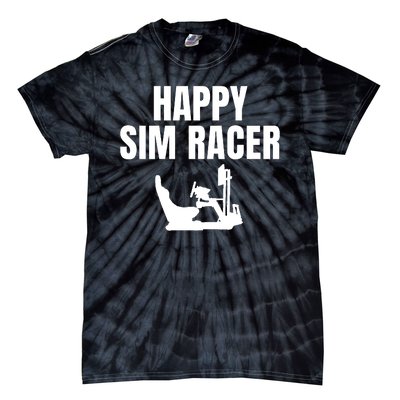 Happy Sim Racer Fun Esport Car Racing Sim Funny Sim Racer Sim Racing Cockpit Tie-Dye T-Shirt