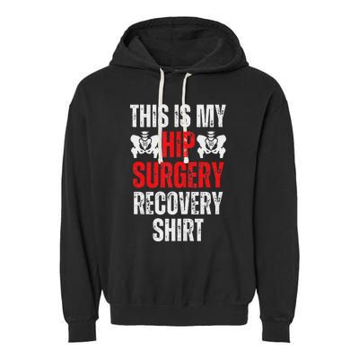 Hip Surgery Recovery Funny Gag Design Garment-Dyed Fleece Hoodie