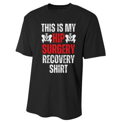 Hip Surgery Recovery Funny Gag Design Performance Sprint T-Shirt