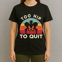 Hip Surgery Recovery Hip Replacement Recovery T-Shirt