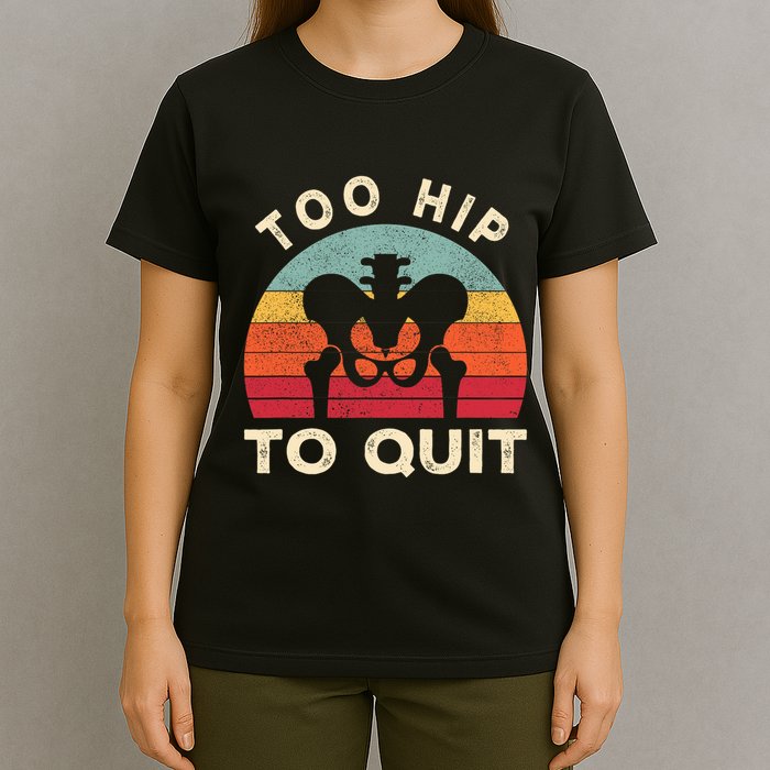 Hip Surgery Recovery Hip Replacement Recovery T-Shirt