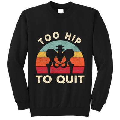 Hip Surgery Recovery Hip Replacement Recovery Tall Sweatshirt