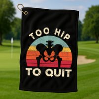 Hip Surgery Recovery Hip Replacement Recovery Golf Towel