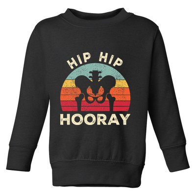Hip Surgery Recovery Hip Replacement Recovery Toddler Sweatshirt