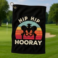 Hip Surgery Recovery Hip Replacement Recovery Golf Towel