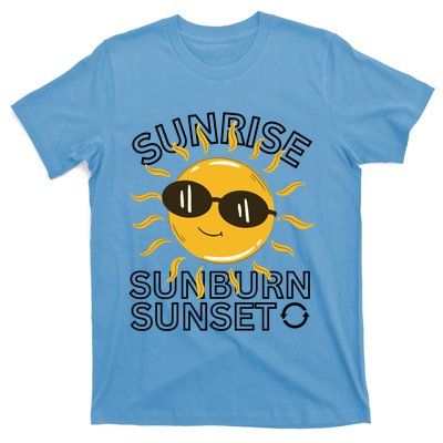 Happy Sun Sunrise Sunburn Sunset Repeat Cool Gift T-Shirt