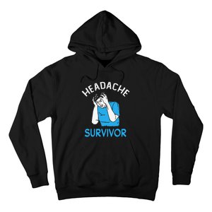 Headache Survivor Saying Hoodie