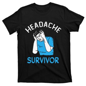 Headache Survivor Saying T-Shirt