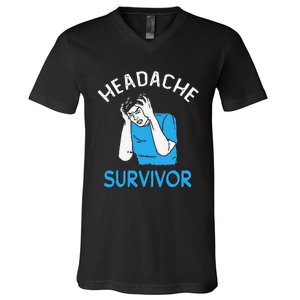 Headache Survivor Saying V-Neck T-Shirt