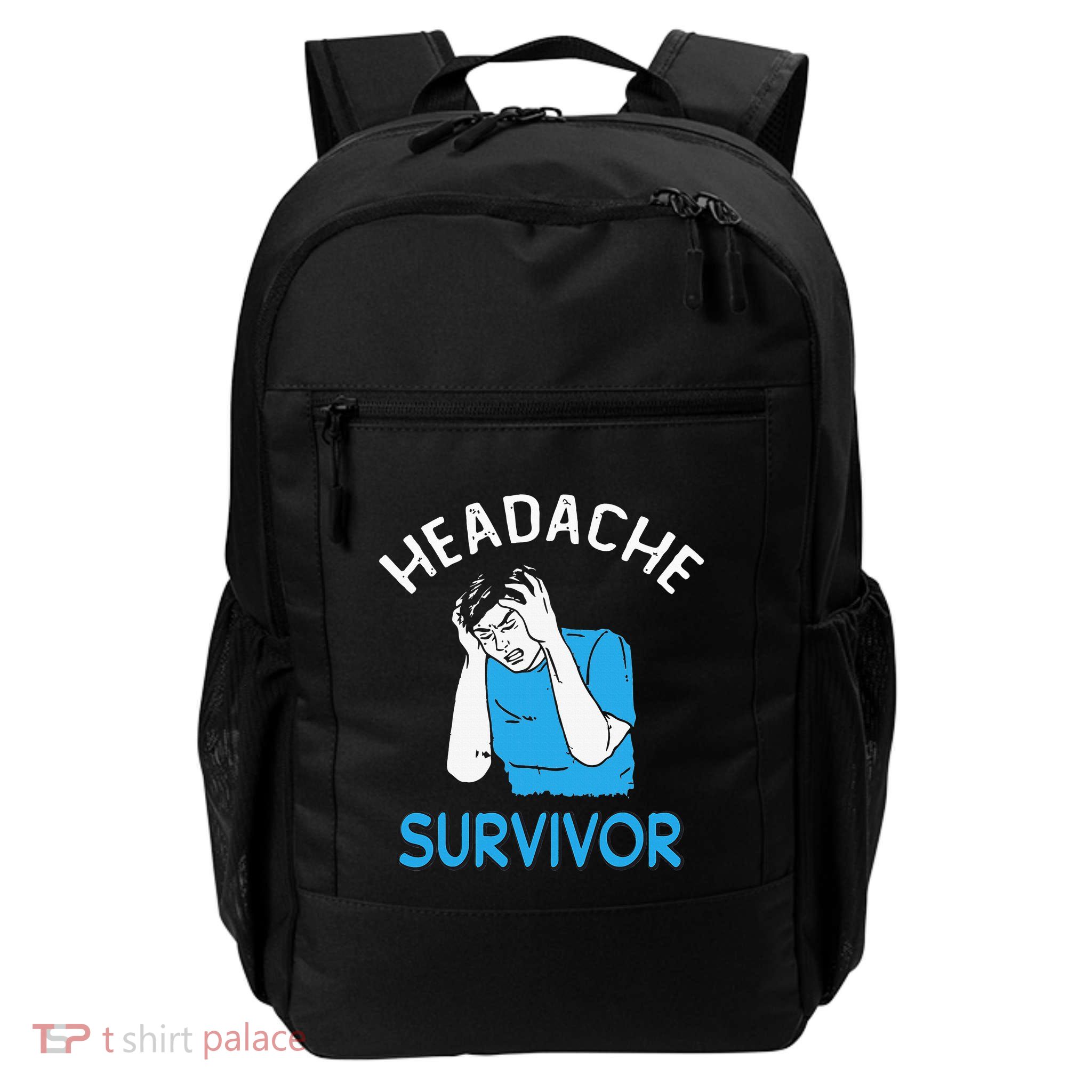 Headache Survivor Saying Daily Commute Backpack