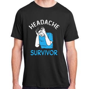 Headache Survivor Saying Adult ChromaSoft Performance T-Shirt