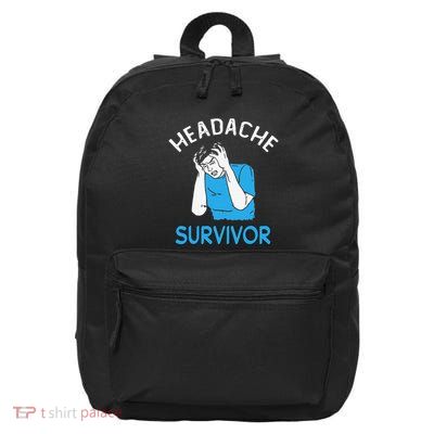 Headache Survivor Saying 16 in Basic Backpack