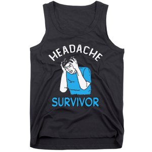 Headache Survivor Saying Tank Top