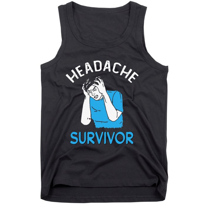 Headache Survivor Saying Tank Top