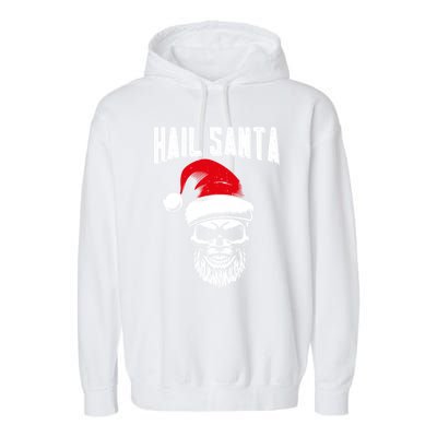 Hail Santa Skull Santa Hat Retro Heavy Metal Christmas Gift Garment-Dyed Fleece Hoodie