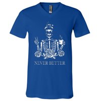 Halloween Skeleton Skull Drinking Coffee Never Better V-Neck T-Shirt