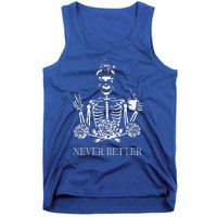 Halloween Skeleton Skull Drinking Coffee Never Better Tank Top