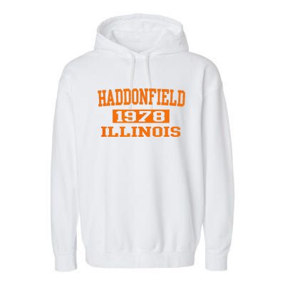 Halloween Spooky Scary Haddonfield Illinois Halloween 1978 Garment-Dyed Fleece Hoodie