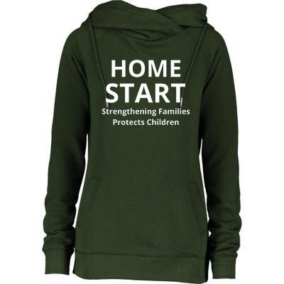 Home Start Strengthening Families Protects Children Womens Funnel Neck Pullover Hood