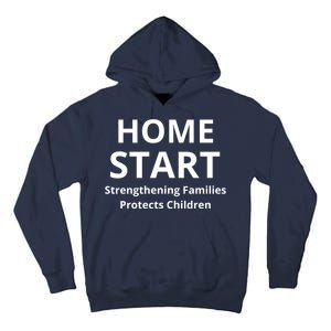 Home Start Strengthening Families Protects Children Tall Hoodie