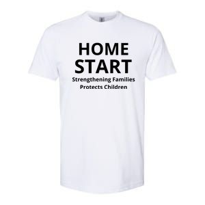 Home Start Strengthening Families Protects Children Softstyle CVC T-Shirt