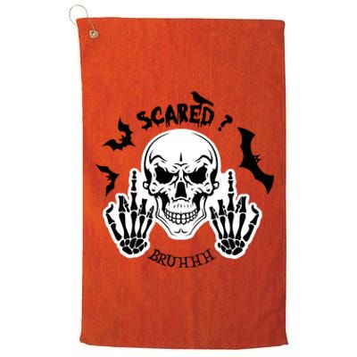 Halloween Skull Scared? Bruhhh Spooky Platinum Collection Golf Towel