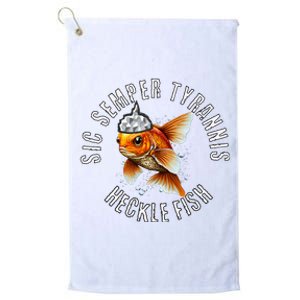 Hecklefish Says Sic Semper Tyrannis Wearing A Tinfoil Hat Platinum Collection Golf Towel