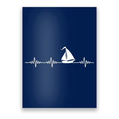 Heartbeat Sailing Sailboat Poster