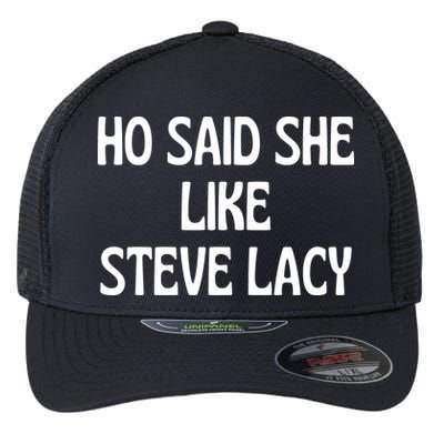 Ho Said She Like Steve Lacy Flexfit Unipanel Trucker Cap