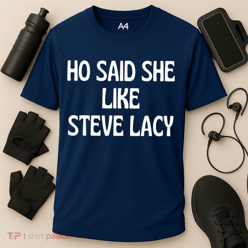Ho Said She Like Steve Lacy Performance Shirt