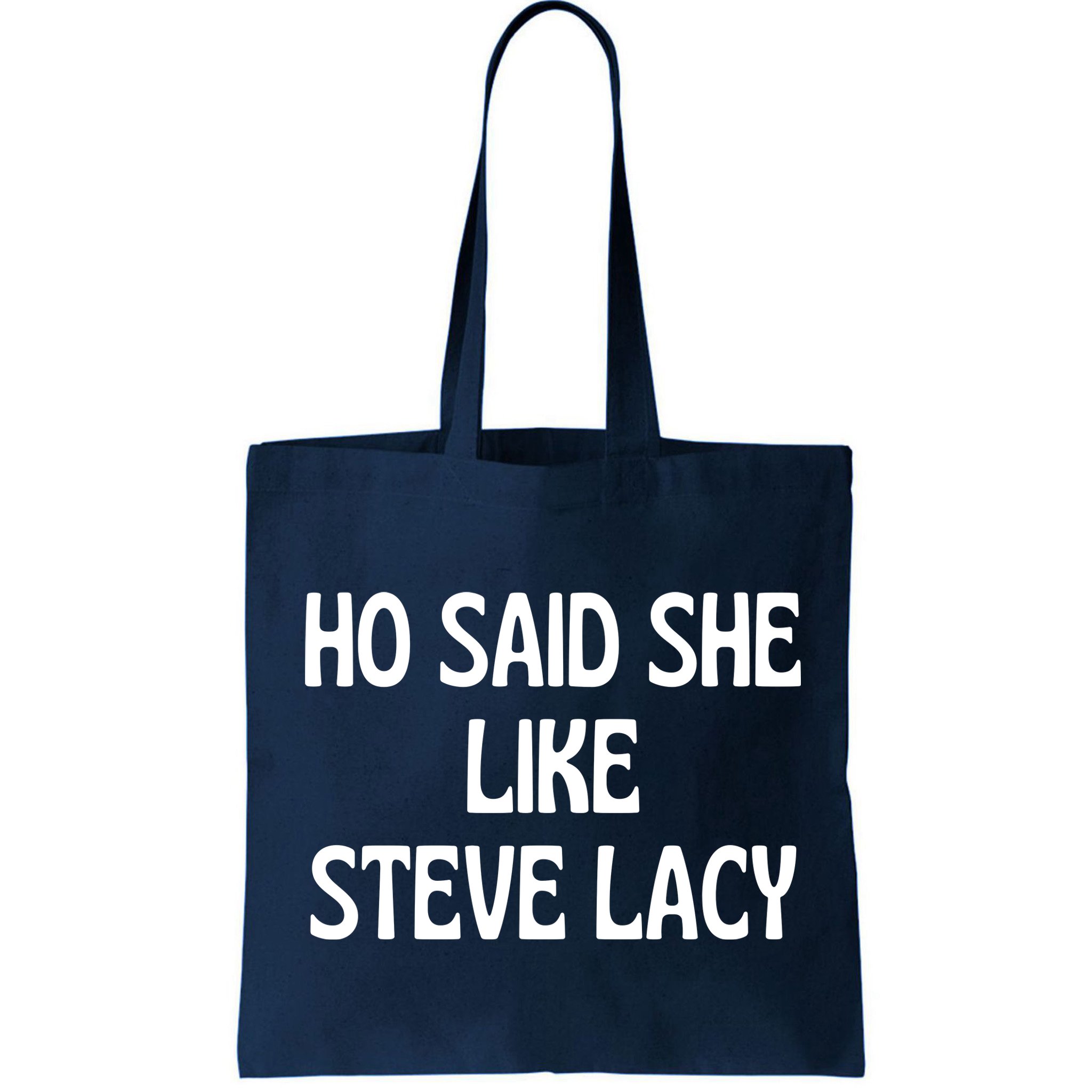 Ho Said She Like Steve Lacy Bag
