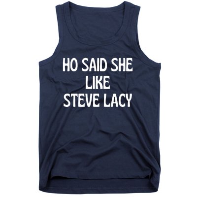 Ho Said She Like Steve Lacy Tank Top